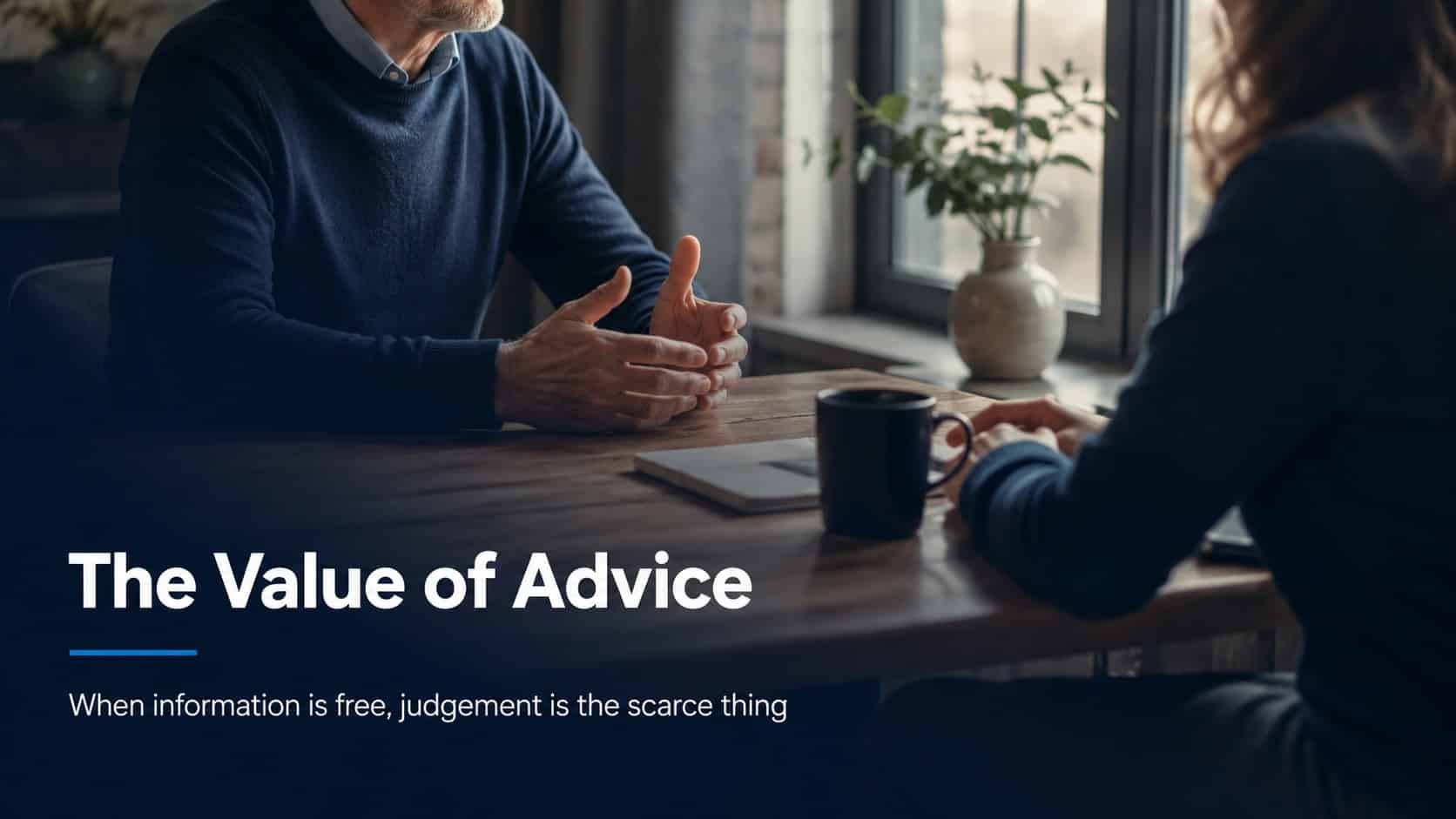 The Value of Financial Advice: When Information Is Free