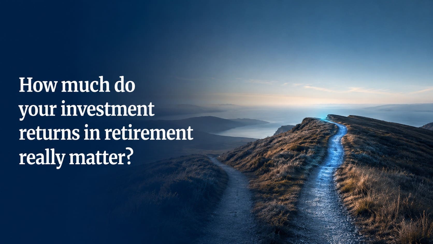 Investment returns in retirement and how much they matter by Henceforward