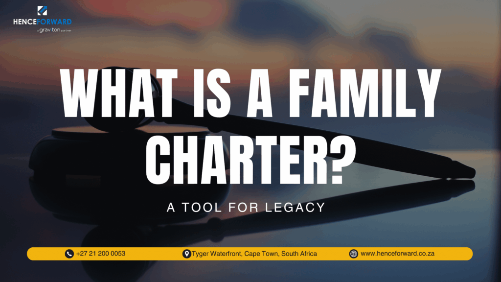 What is a Family Charter, Advanced Estate Planning Tool, Wealth Transfer