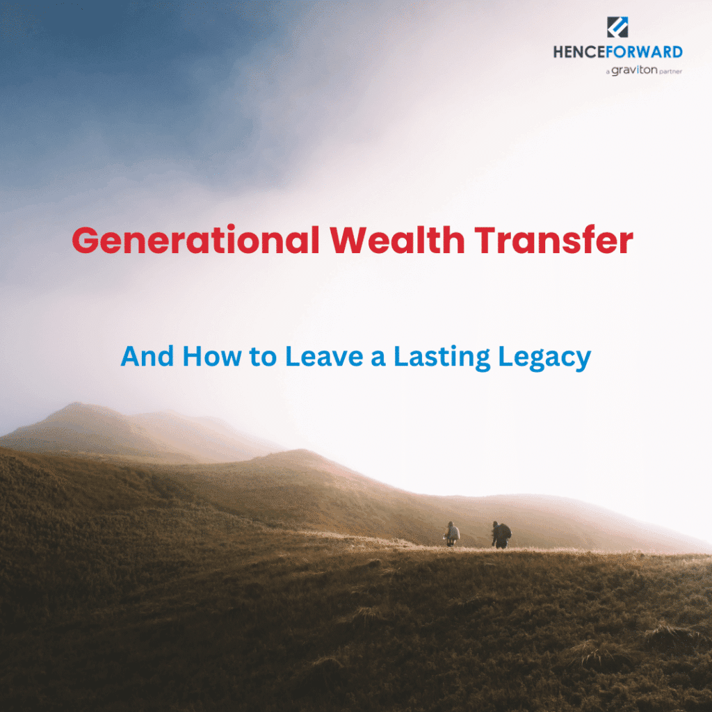 Generational Wealth Transfer and its implications