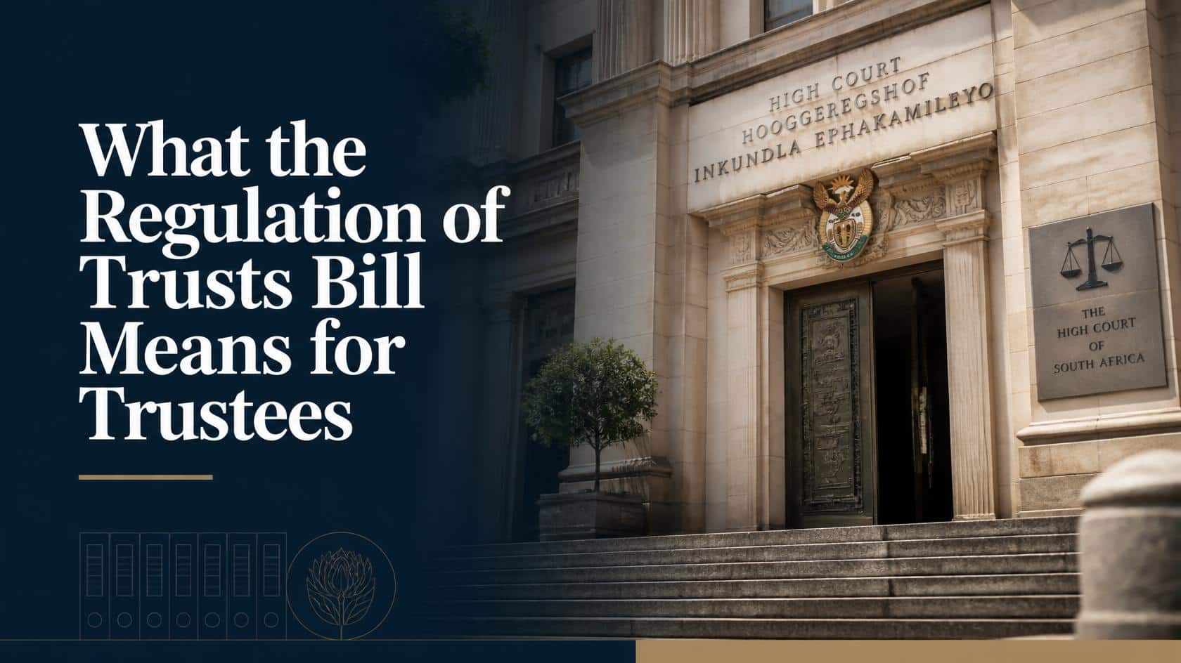 regulation of trusts bill in south africa and image of the high court